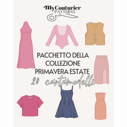 Il pacchetto della collezione Primavera Estate – 20 cartamodelli